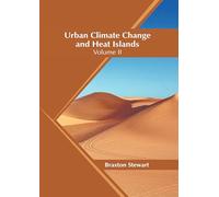 Urban Climate Change and Heat Islands: Volume II