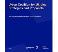 Urban Coalition for Ukraine: Strategies and Proposals (Basics)