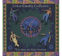 Urban Cookie Collective - Tales From the Magic Fountain