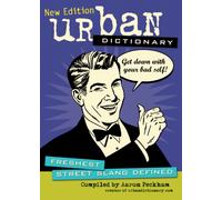 Urban Dictionary: Freshest Street Slang Defined (Volume 3)