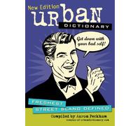 Urban Dictionary: Freshest Street Slang Defined (Volume 3)