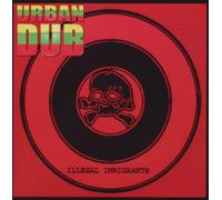 Urban Dub - Illegal Immigrants