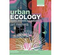Urban Ecology: Patterns, Processes, and Applications