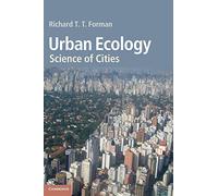 Urban Ecology: Science of Cities