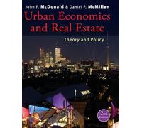 Urban Economics and Real Estate: Theory and Policy