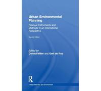 Urban Environmental Planning: Policies, Instruments and Methods in an International Perspective (Urban Planning and Environment)