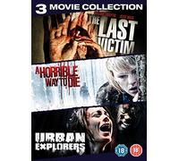 Urban Explorers/A Horrible Way To Die/The Last Victim [DVD]