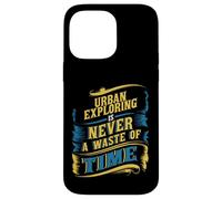 Urban Exploring Abandoned Places Explorer Urban Adventurers Case for iPhone 14 Pro Max