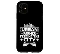 Urban Farmer Feeding The City Microgreens Case for iPhone 11