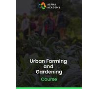 Urban Farming and Gardening - Alpha Academy Key - GLOBAL