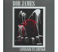 Urban Flamingo - Bob James Compact Disc