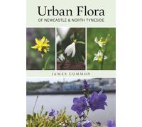 Urban Flora of Newcastle and North Tyneside