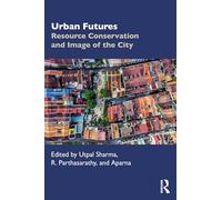 Urban Futures: Resource Conservation and Image of the City