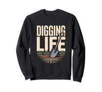 Urban Gardening Digging Life Shovel Roots Plants Sweatshirt