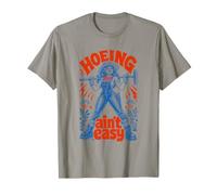 Urban Gardening Hoeing Aint Easy Organic Plants T-Shirt