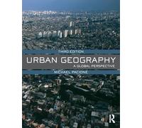 Urban Geography: A Global Perspective