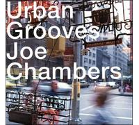 Urban Grooves by Joe Chambers (2003-08-12)