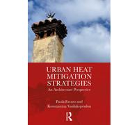 Urban Heat Mitigation Strategies : An Architecture Perspective
