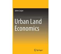 Urban Land Economics