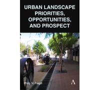 Urban Landscape Priorities, Opportunities and Prospect