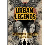 Urban Legends Nightmares Unmasked Coloring Book
