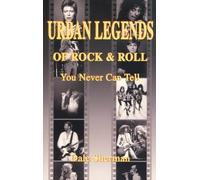 Urban Legends of Rock & Roll: You Never Can Tell
