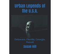 Urban Legends of the U.S.A.: Delaware, Florida, Georgia, Hawaii: 3