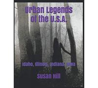 Urban Legends of the U.S.A.: Idaho, Illinois, Indiana, Iowa: 4