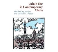 Urban Life in Contemporary China