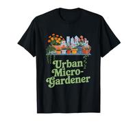 Urban Micro Gardener City Balcony Rooftop Garden T-Shirt