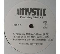 Urban Mystic - BOUNCE WIT ME