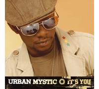 Urban Mystic - It's You