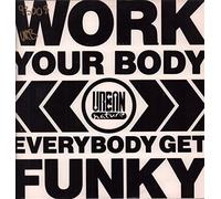 Urban Nature - Work Your Body / Everybody Get Funky - Urban Nature 12"