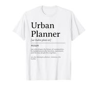 Urban Planner City Planning Community Design Definition T-Shirt
