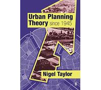 Urban Planning Theory since 1945