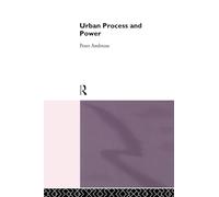 Urban Process and Power