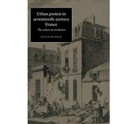 Urban Protest in 17C France: The Culture of Retribution – Cambridge University Press