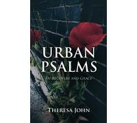 Urban Psalms: Of Recovery and Grace