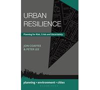 Urban Resilience (Planning, Environment, Cities)