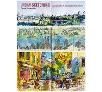 Urban Sketching: Guía Completa de Técnicas de Dibujo Urbano