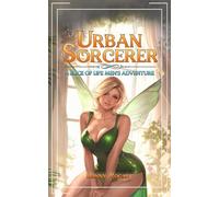 Urban Sorcerer: A Slice-of-Life Men's Adventure: 1