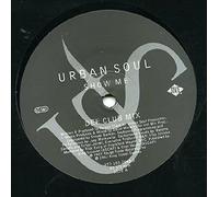 Urban Soul - Show Me [12" VINYL]