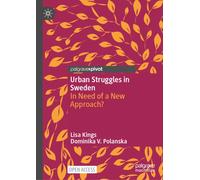 Urban Struggles in Sweden : In Need of a New Approach?
