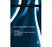 Urban Sustainability Transitions (Routledge Studies in Sustainability Transitions)