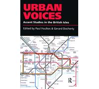 Urban Voices: Accent Studies in the British Isles