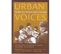 Urban Voices: The Bay Area American Indian Community (Sun Tracks): 50