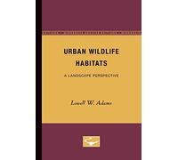 Urban Wildlife Habitats: A Landscape Perspective: 0003