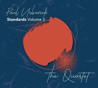 Urbanek, Paul - Standards Volume 3 - "the Quartett"