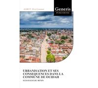 URBANISATION ET SES CONSEQUENCES DANS LA COMMUNE DE OUIDAH: SUD-OUEST DU BENIN