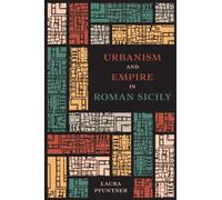 Urbanism and Empire in Roman Sicily